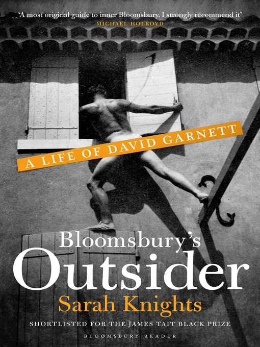 Title details for Bloomsbury's Outsider by Sarah Knights - Available